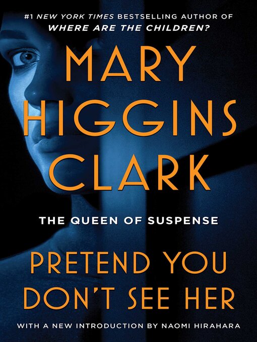Title details for Pretend You Don't See Her by Mary Higgins Clark - Wait list